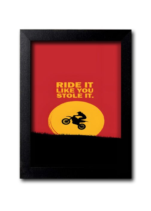Blue Nexus Ride It Like You Stole I A4 Size Motivational Dirt Bike Wall Frame | Bold Red & Yellow Biker Art for Home, Garage & Office Decor 1Cmb187